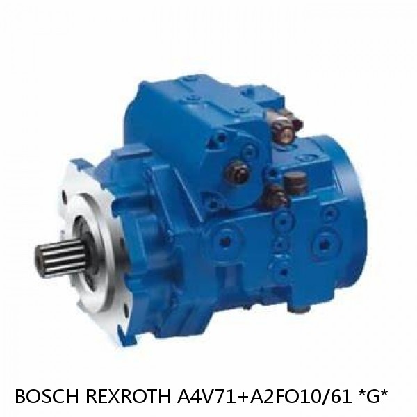 A4V71+A2FO10/61 *G* BOSCH REXROTH A4V Variable Pumps