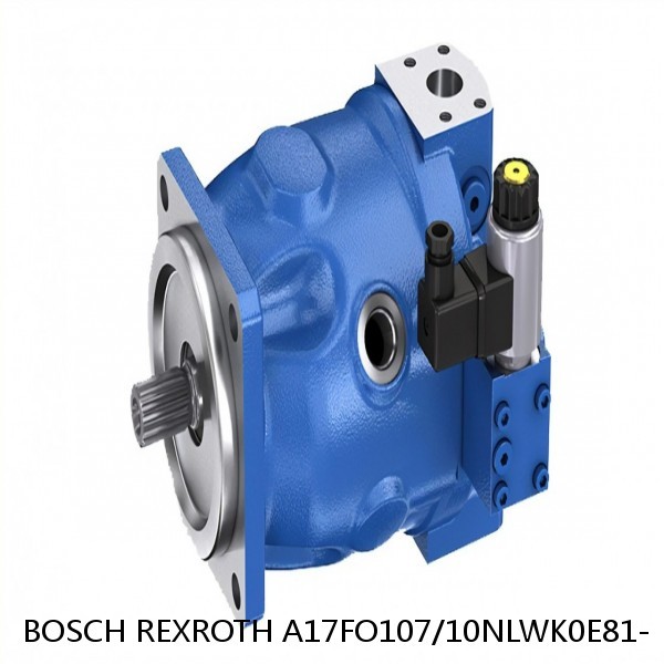 A17FO107/10NLWK0E81- BOSCH REXROTH A17FO Axial Piston Pump